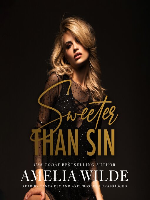 Title details for Sweeter Than Sin by Amelia Wilde - Available